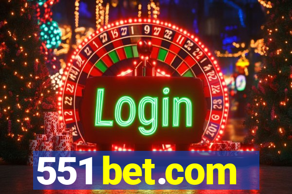 551 bet.com